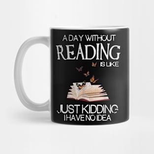 a day without reading Mug